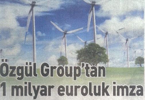 Özgül Group'tan 1 Milyar Euroluk İmza